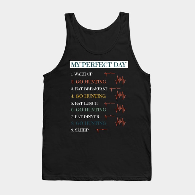My Perfect Day Tank Top by NAKLANT